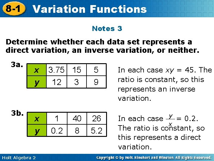 8 -1 Variation Functions Notes 3 Determine whether each data set represents a direct