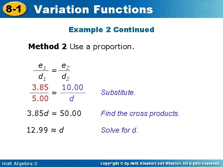8 -1 Variation Functions Example 2 Continued Method 2 Use a proportion. e 1