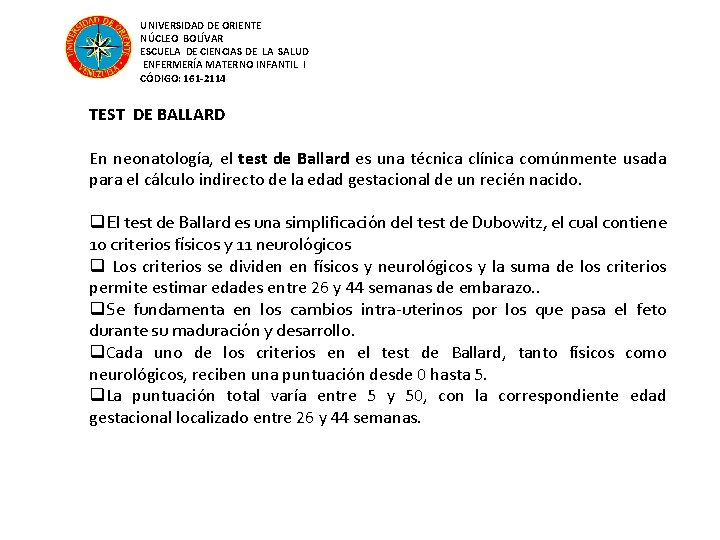 UNIVERSIDAD DE ORIENTE NÚCLEO BOLÍVAR ESCUELA DE CIENCIAS DE LA SALUD ENFERMERÍA MATERNO INFANTIL