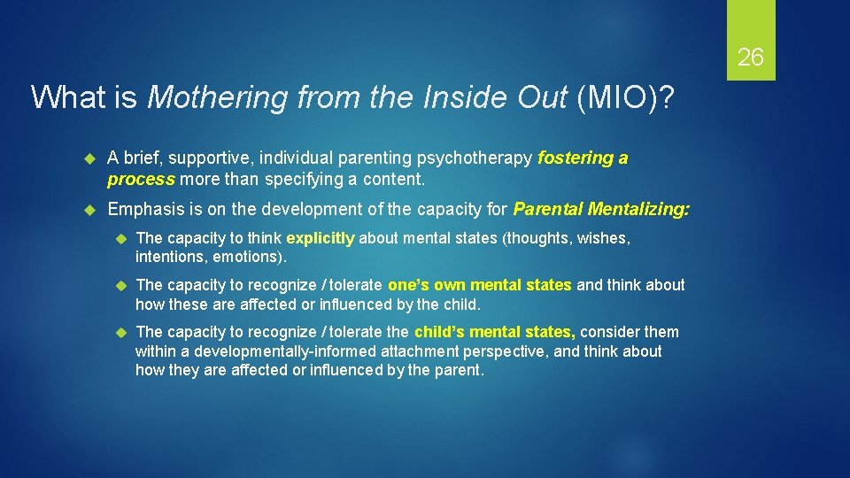 26 What is Mothering from the Inside Out (MIO)? A brief, supportive, individual parenting