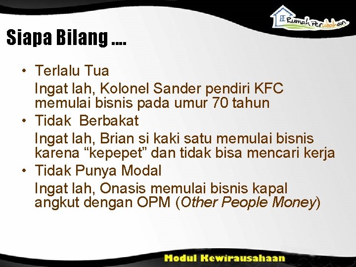 Siapa Bilang. . • Terlalu Tua Ingat lah, Kolonel Sander pendiri KFC memulai bisnis