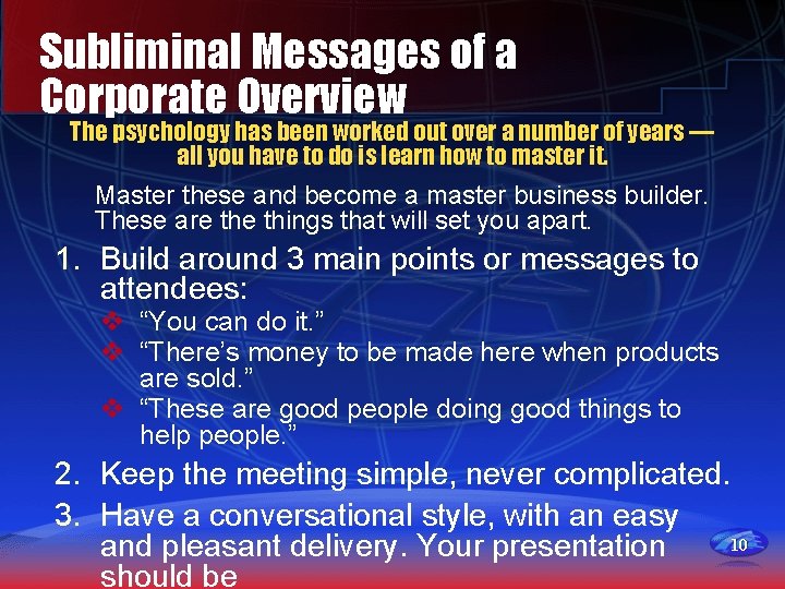 Subliminal Messages of a Corporate Overview The psychology has been worked out over a