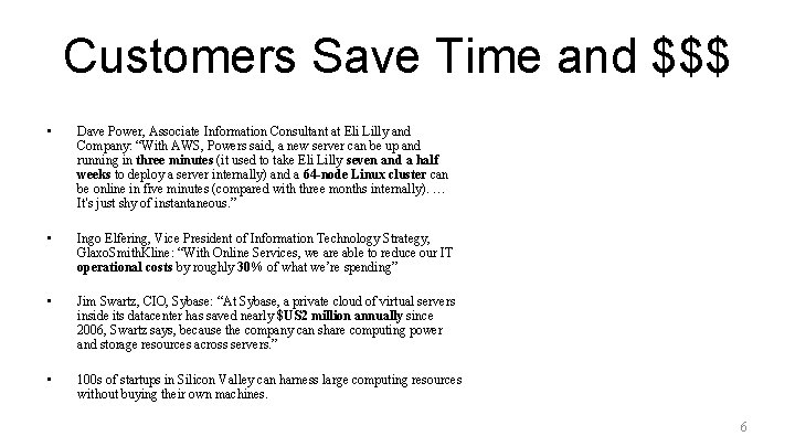 Customers Save Time and $$$ • Dave Power, Associate Information Consultant at Eli Lilly