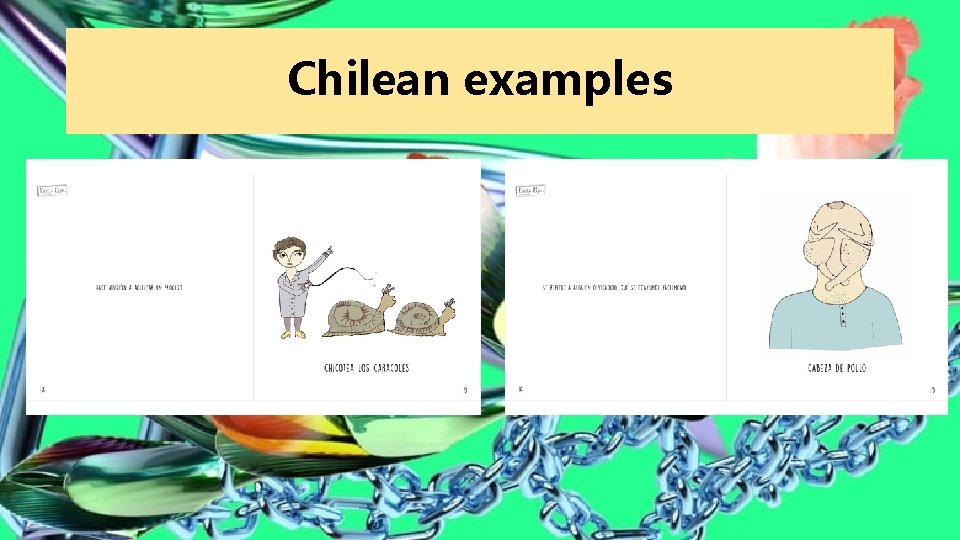 Chilean examples 