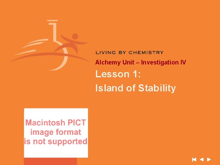 Alchemy Unit – Investigation IV Lesson 1: Island of Stability 