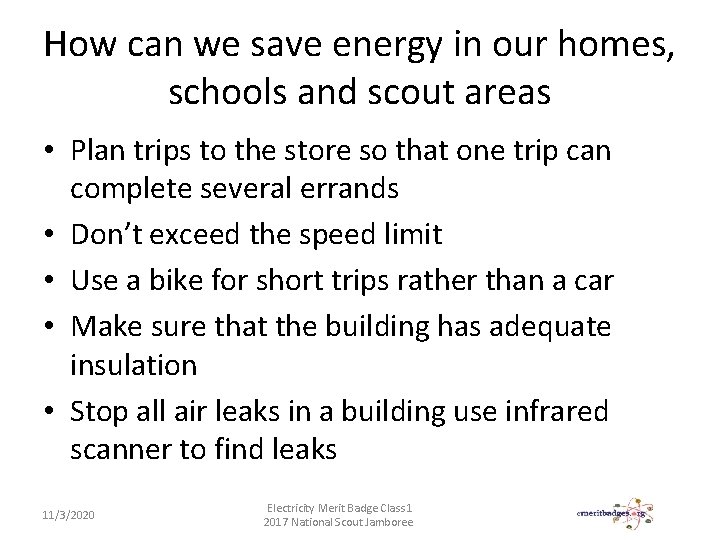 How can we save energy in our homes, schools and scout areas • Plan