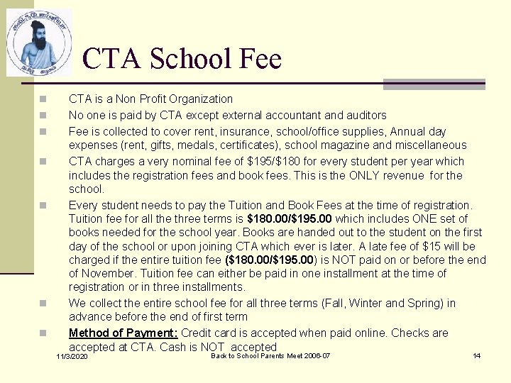 CTA School Fee n n n n CTA is a Non Profit Organization No