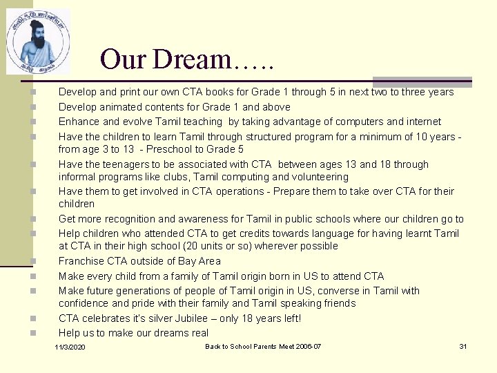 Our Dream…. . n n n n Develop and print our own CTA books