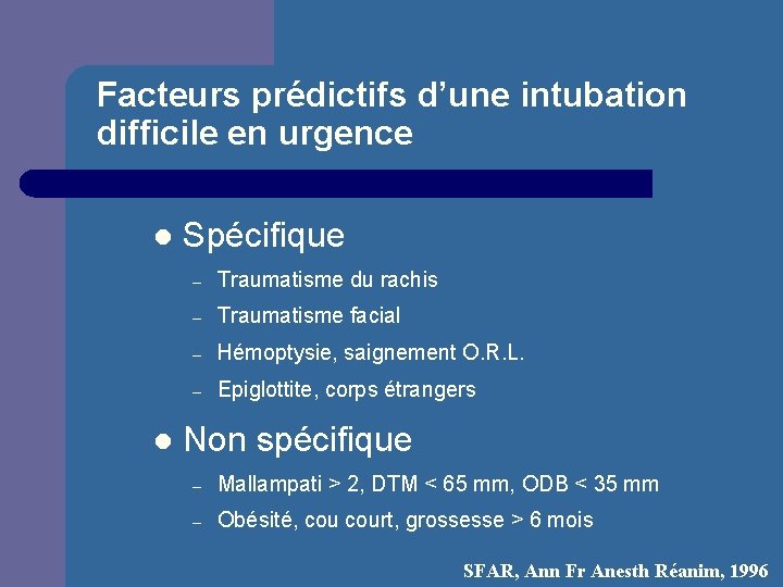 Facteurs prédictifs d’une intubation difficile en urgence l l Spécifique – Traumatisme du rachis