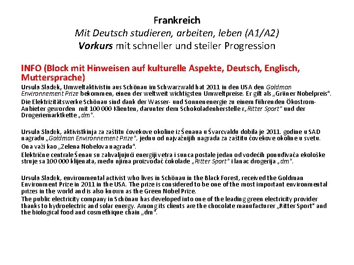 Frankreich Mit Deutsch studieren, arbeiten, leben (A 1/A 2) Vorkurs mit schneller und steiler Frankreich Mit Deutsch studieren, arbeiten, leben (A 1/A 2) Vorkurs mit schneller und steiler