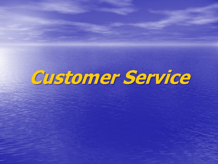 Customer Service 