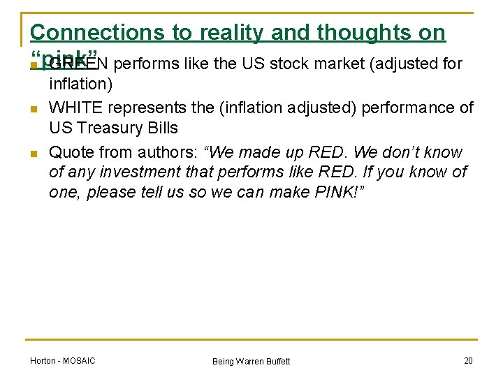Connections to reality and thoughts on “pink” n GREEN performs like the US stock