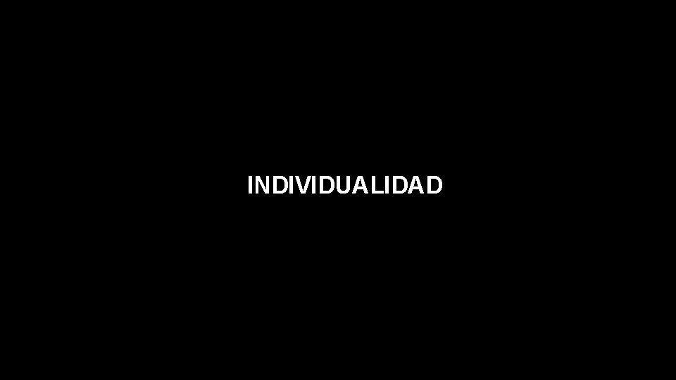 INDIVIDUALIDAD 