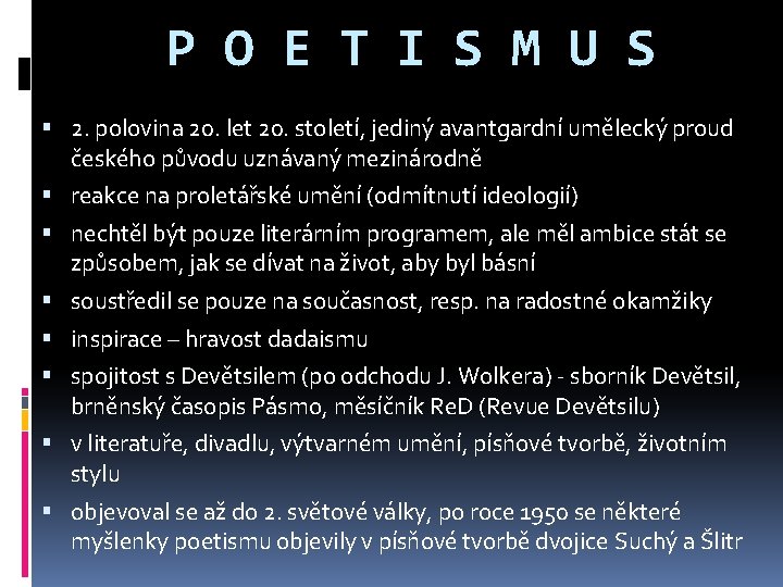 P O E T I S M U S 2. polovina 20. let 20.