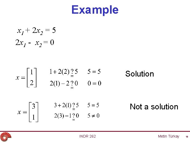 Example x 1 + 2 x 2 = 5 2 x 1 - x