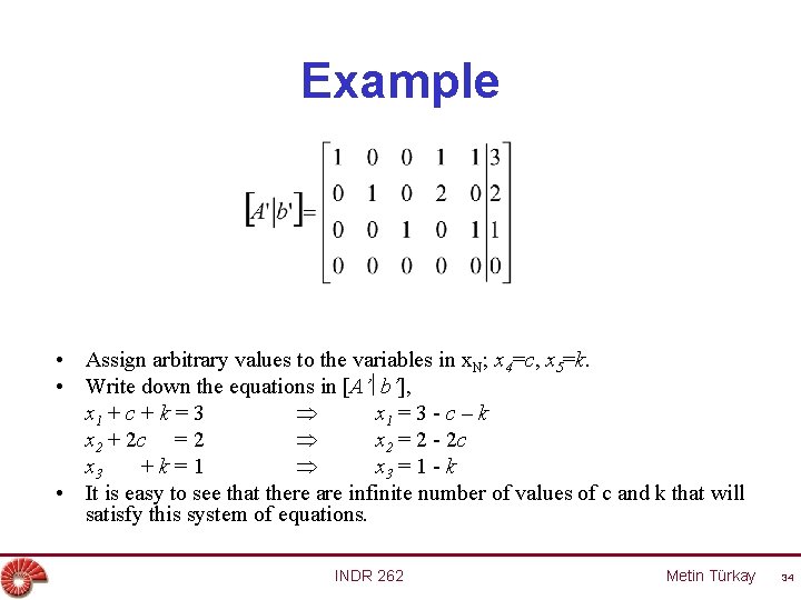 Example • Assign arbitrary values to the variables in x. N; x 4=c, x