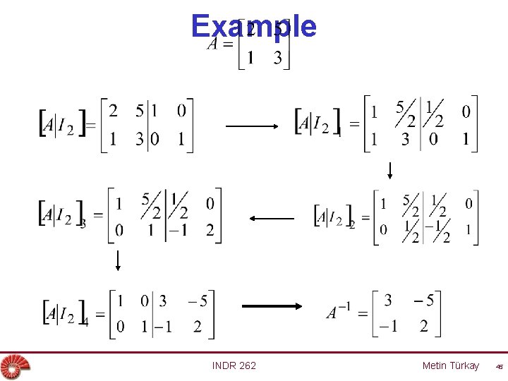 Example INDR 262 Metin Türkay 45 