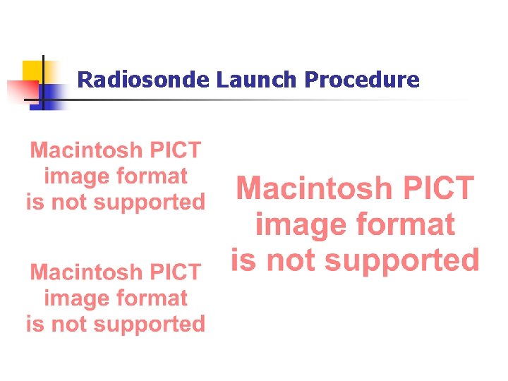 Radiosonde Launch Procedure 