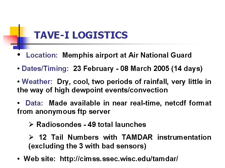 TAVE-I LOGISTICS • Location: Memphis airport at Air National Guard • Dates/Timing: 23 February