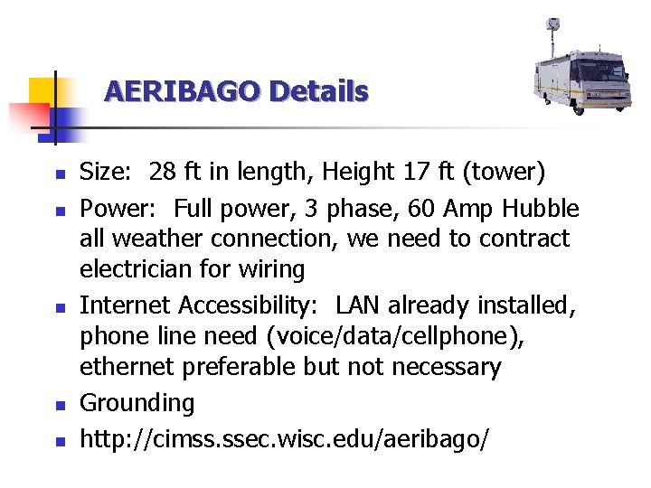AERIBAGO Details n n n Size: 28 ft in length, Height 17 ft (tower)