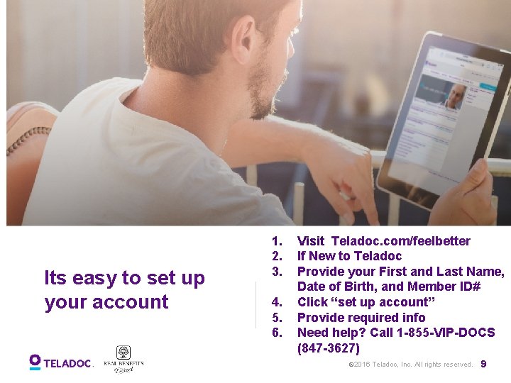 . Its easy to set up your account 1. 2. 3. 4. 5. 6.