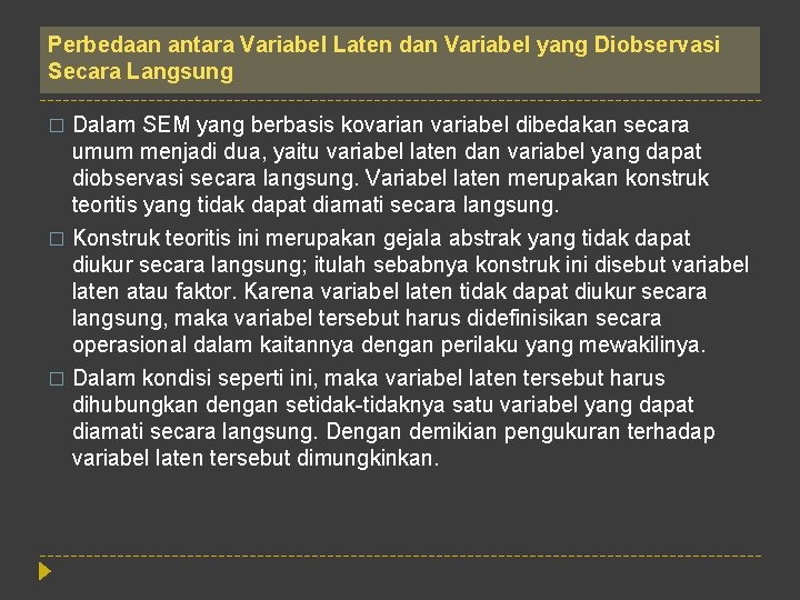 Perbedaan antara Variabel Laten dan Variabel yang Diobservasi Secara Langsung Dalam SEM yang berbasis