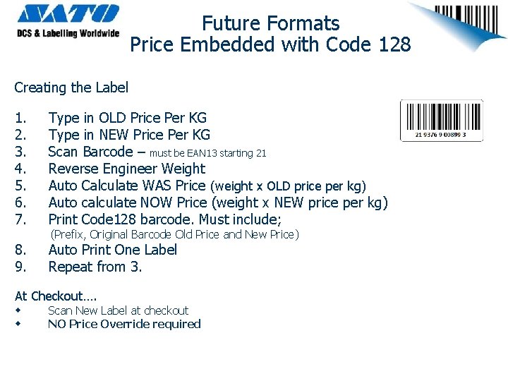 Future Formats Price Embedded with Code 128 Creating the Label 1. 2. 3. 4.