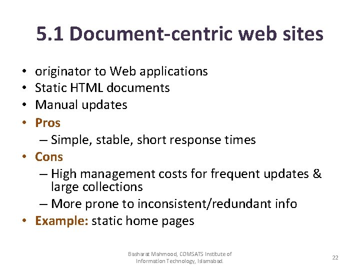 5. 1 Document-centric web sites originator to Web applications Static HTML documents Manual updates
