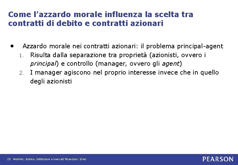 Come l’azzardo morale influenza la scelta tra contratti di debito e contratti azionari •