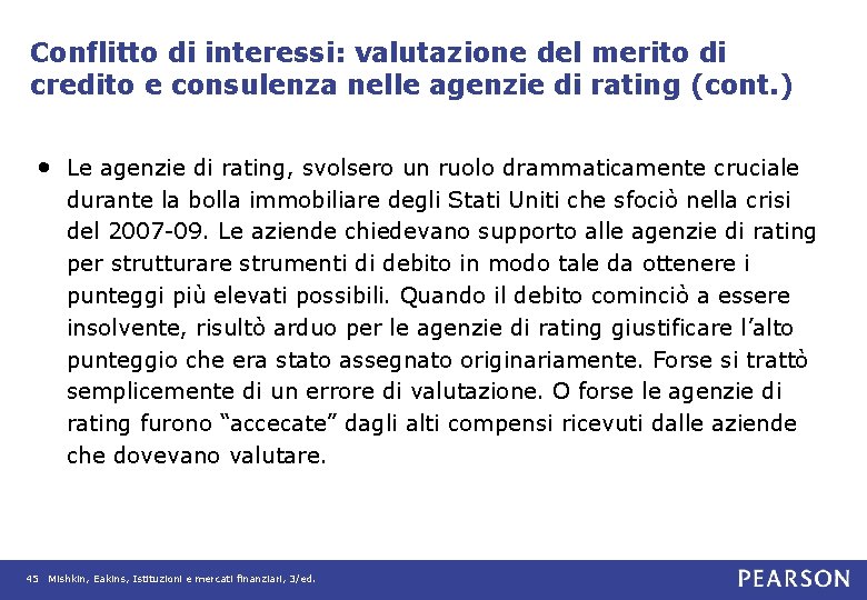 Conflitto di interessi: valutazione del merito di credito e consulenza nelle agenzie di rating