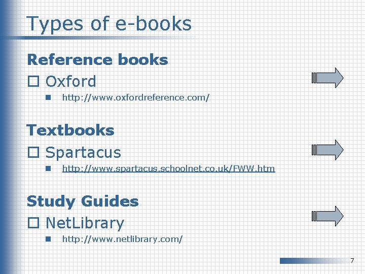 Types of e-books Reference books o Oxford n http: //www. oxfordreference. com/ Textbooks o