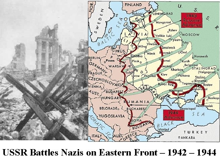 USSR Battles Nazis on Eastern Front – 1942 – 1944 