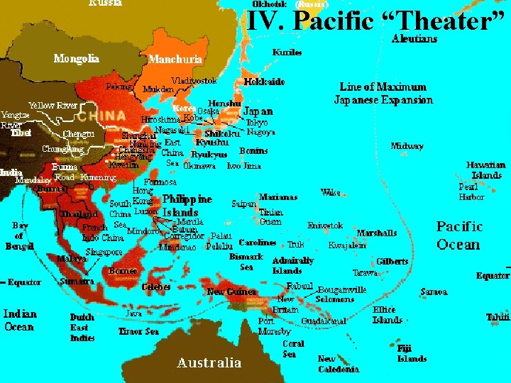 IV. Pacific “Theater” 