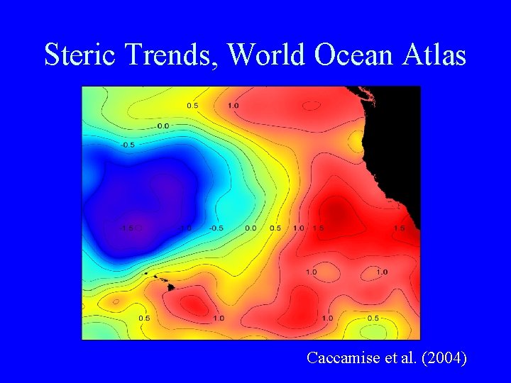 Steric Trends, World Ocean Atlas Caccamise et al. (2004) 
