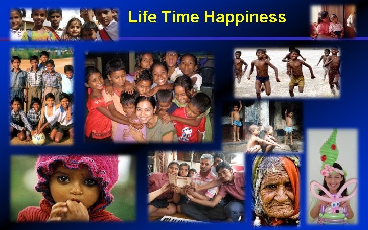 Life Time Happiness 