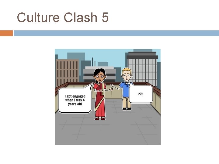 Culture Clash 5 