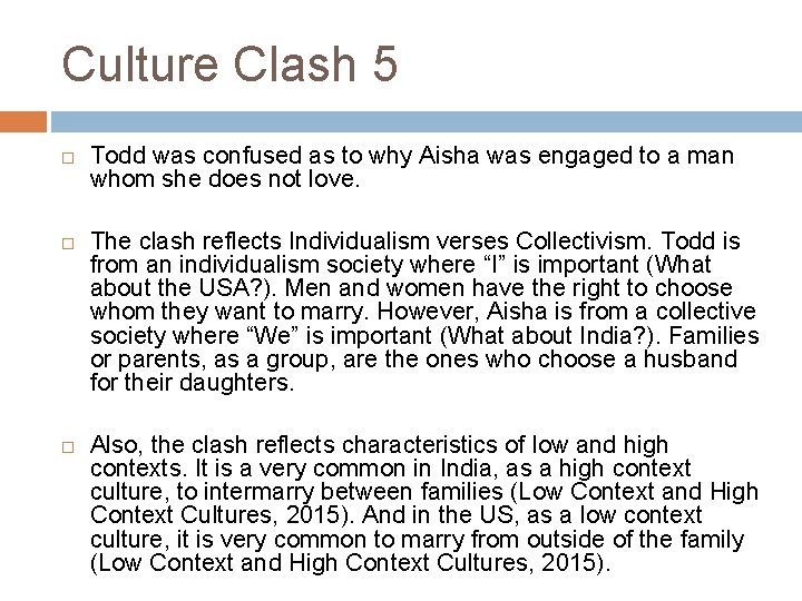 Culture Clash 5 Todd was confused as to why Aisha was engaged to a
