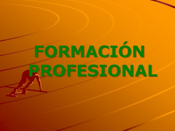 FORMACIÓN PROFESIONAL 