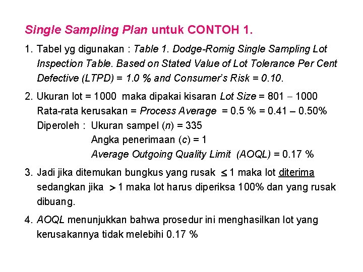 Single Sampling Plan untuk CONTOH 1. 1. Tabel yg digunakan : Table 1. Dodge-Romig