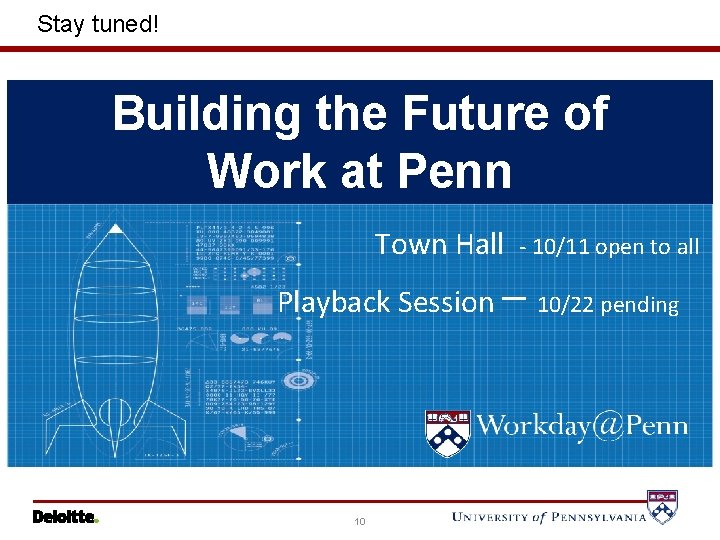 Stay tuned! Building the Future of Work at Penn Town Hall - 10/11 open Stay tuned! Building the Future of Work at Penn Town Hall - 10/11 open