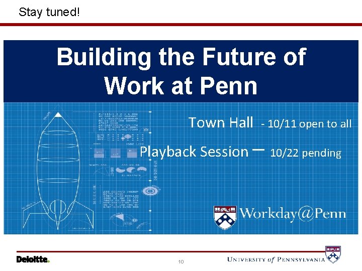 Stay tuned! Building the Future of Work at Penn Town Hall - 10/11 open