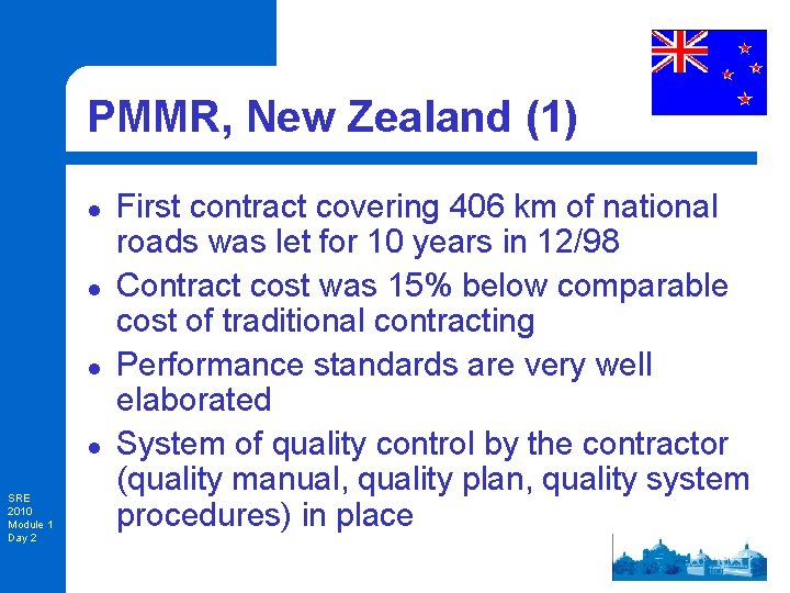 PMMR, New Zealand (1) l l SRE 2010 Module 1 Day 2 First contract