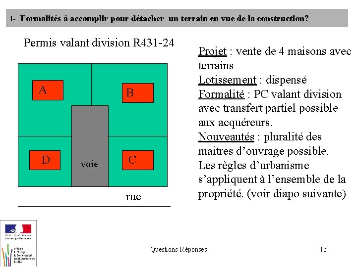 1 - Formalités à accomplir pour détacher un terrain en vue de la construction?