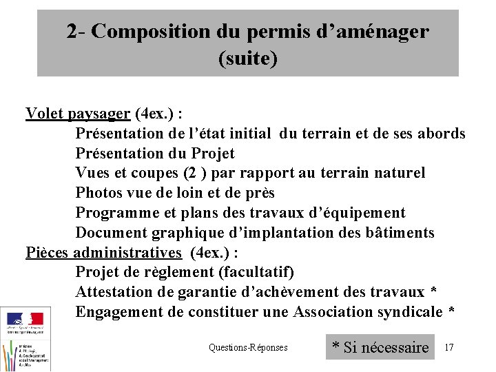 2 - Composition du permis d’aménager (suite) Volet paysager (4 ex. ) : Présentation