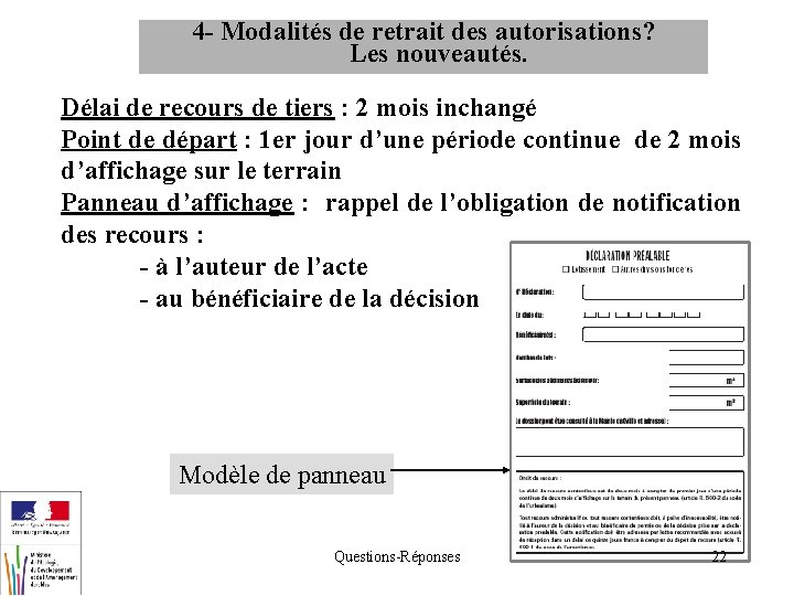 4 - Modalités de retrait des autorisations? Les nouveautés. Délai de recours de tiers