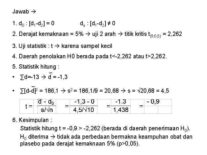 Jawab 1. d 0 : [d 1 -d 2] = 0 da : [d