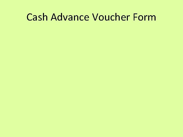 Cash Advance Voucher Form 