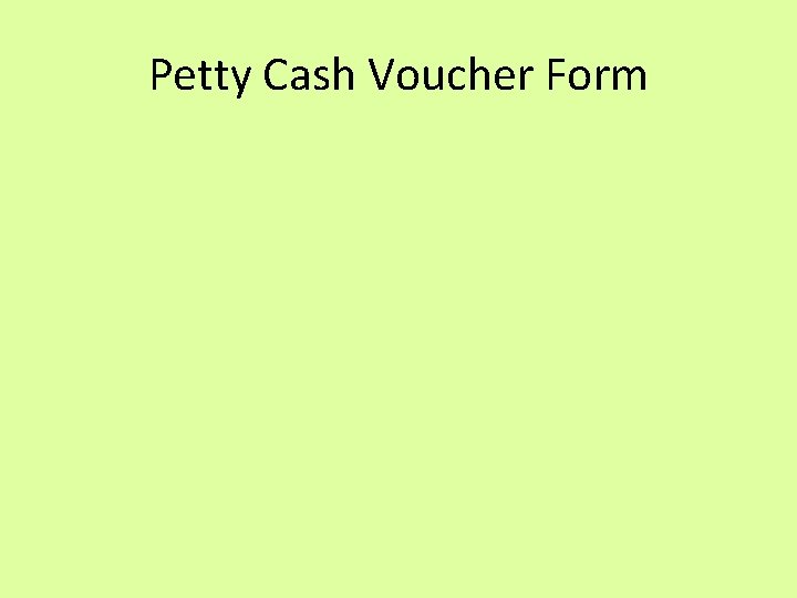 Petty Cash Voucher Form 