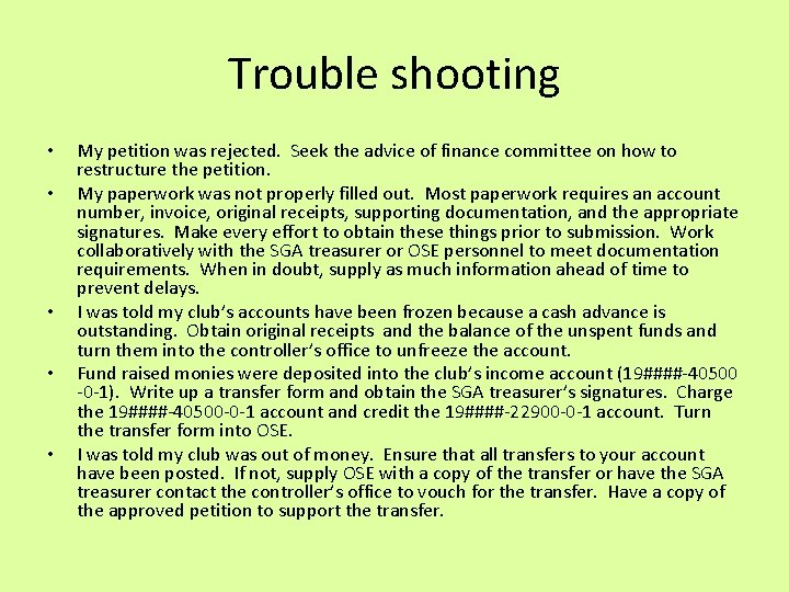 Trouble shooting • • • My petition was rejected. Seek the advice of finance