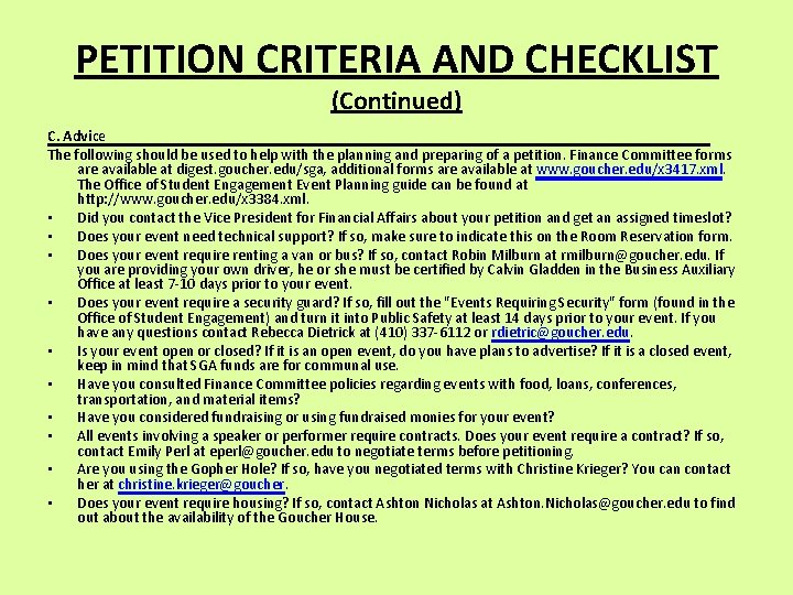 PETITION CRITERIA AND CHECKLIST (Continued) C. Advice _ The following should be used to